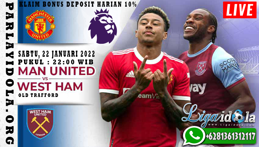 Prediksi Manchester United vs West Ham 22 Januari 2022