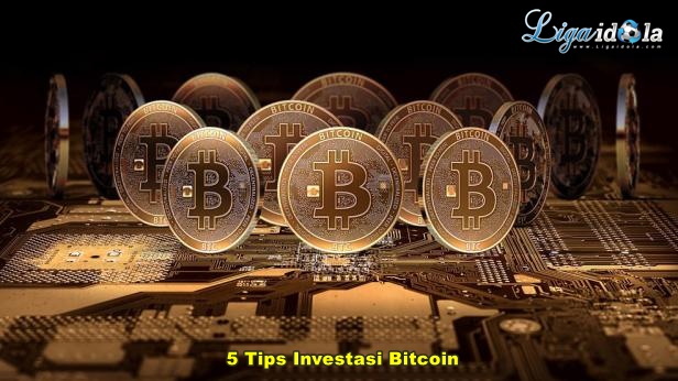 5 Tips Investasi Bitcoin