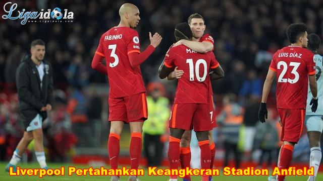 Liverpool Pertahankan Keangkeran Stadion Anfield