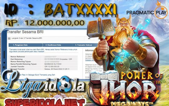 JACKPOT DI GAME POWER OF THOR 29 MARET 2022